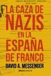 LA CAZA DE NAZIS EN LA ESPAÑA DE FRANCO