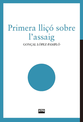 PRIMERA LLI�� SOBRE L'ASSAIG