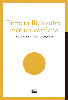PRIMERA LLI�� SOBRE M�TRICA CATALANA