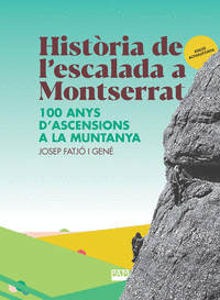HISTORIA DE L'ESCALADA A MONTSERRAT