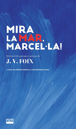 MIRA LA MAR, MARCEL�LA!