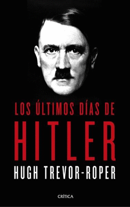 LOS ULTIMOS DIAS DE HITLER