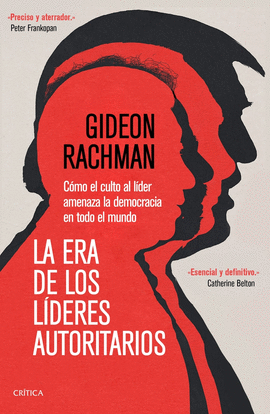 LA ERA DE LOS L�DERES AUTORITARIOS