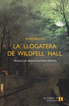 LA LLOGATERA DE WILDFELL HALL