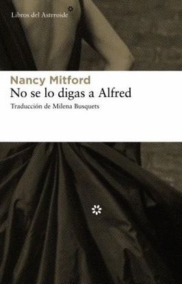 NO SE LO DIGAS A ALFRED