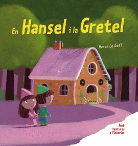 EN HANSEL I LA GRETEL