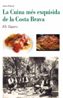 LA CUINA MS EXQUISIDA DE LA COSTA BRAVA