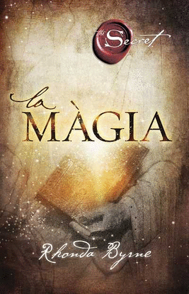MAGIA, LA (R. BYRNE) (CATALAN)