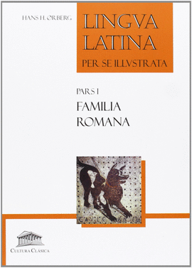 LINGUA LATINA PER SE ILLUSTRATA. LLIBRE TEXT.