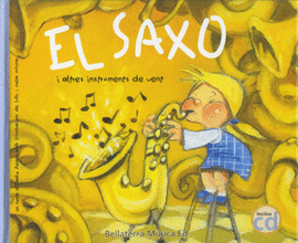 EL SAXO I ALTRES INSTRUMENTS DE VENT (+ CD)