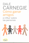 CMO GANAR AMIGOS E INFLUIR SOBRE LAS PERSONAS