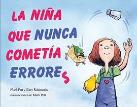 LA NI�A QUE NUNCA COMET�A ERRORES
