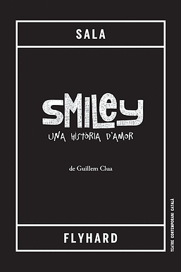 SMILEY, UNA HISTRIA D'AMOR