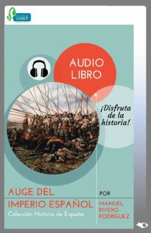 AUGE DEL IMPERIO ESPA�OL AUDIO BOOK