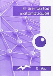 EL LINK 13 DE LES MATEM�TIQUES. AUS
