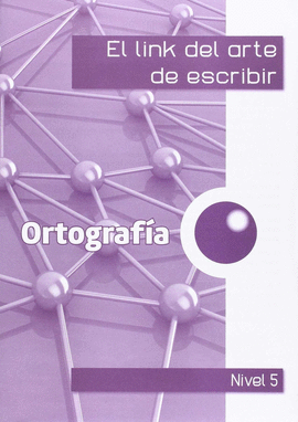 EL LINK DE LA ORTOGRAFIA 5�
