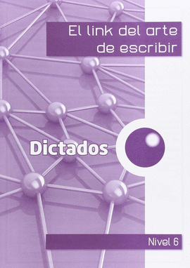 EL LINK DE LOS DICTADOS 6�