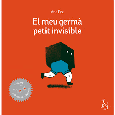 EL MEU GERM� PETIT INVISIBLE
