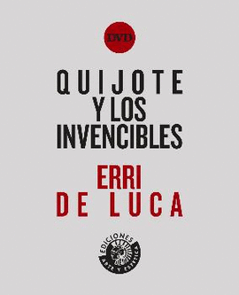 QUIJOTE Y LOS INVENCIBLES + DVD