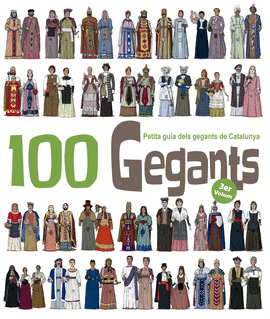 100 GEGANTS 3 PETITA GUIA DELS GEGANTS DE CATALUNYA