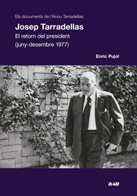 JOSEP TARRADELLAS. EL RETORN DEL PRESIDENT (1977)