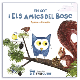 EN XOT I ELS AMICS DEL BOSC - CAT