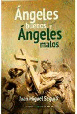 NGELES BUENOS Y NGELES MALOS