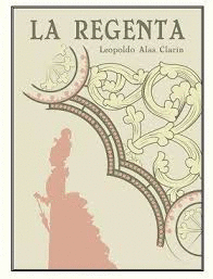 LA REGENTA. DESPLEGABLE DE GRAN FORMATO + NOVELA EBOOK