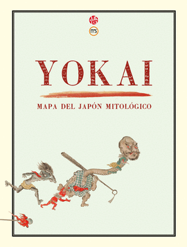 YOKAI: MAPA DEL JAP�N MITOL�GICO
