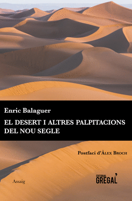 EL DESERT I ALTRES PALPITACIONS DEL NOU SEGLE