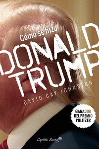 C�MO SE HIZO DONAL TRUMP