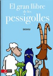 EL GRAN LLIBRES DE LES PESSIGOLLES