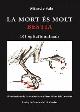 LA MORT ES MOLT BESTIA