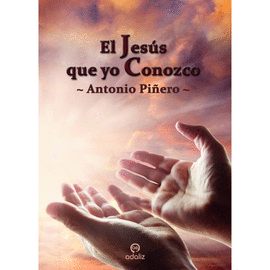 EL JES�S QUE YO CONOZCO