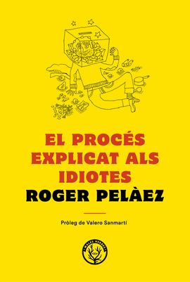 EL PROC�S EXPLICAT ALS IDIOTES