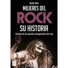 MUJERES DEL ROCK. SU HISTORIA