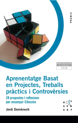 APRENENTATGE BASAT EN PROJECTES, TREBALLS PR�CTICS I CONTROV�RSIES