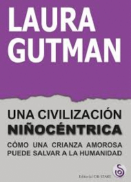 UNA CIVILIZACIN NIOCNTRICA