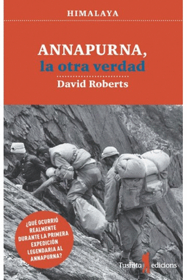 ANNAPURNA, LA OTRA VERDAD