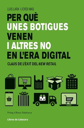 PER QU UNES BOTIGUES VENEN I ALTRES NO EN L'ERA DIGITAL