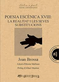 POESIA ESCENICA XVIII: LA REALITAT I LES SEVES SUBSTITUCION