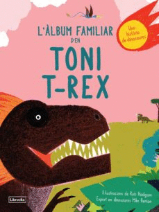 L'ALBUM FAMILIAR D'EN TONI T-REX