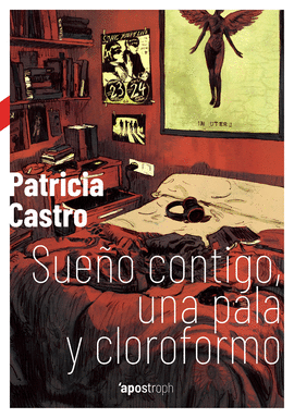 SUE�O CONTIGO, UNA PALA Y CLOROFORMO