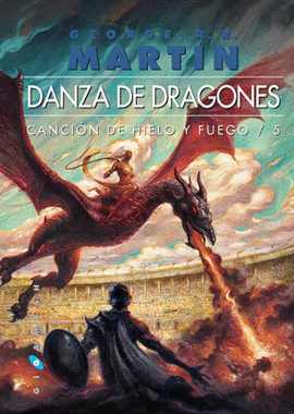 DANZA DE DRAGONES. CANCION HIELO Y FUEGO 5. JUEGO TRONOS