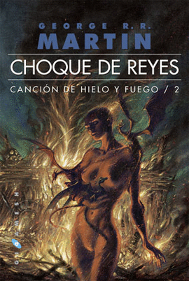 CHOQUE DE REYES -CANCION DE HIELO Y FUEGO II- JUEGO TRONOS