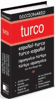 DICCIONARIO TURCO-ESPAOL/ESPAOL-TURCO