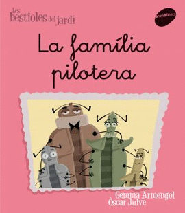 LA FAMILIA PILOTERA -LLIGADA-