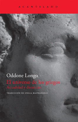 EL UNIVERSO DE LOS GRIEGOS. ACTUALIDAD Y DISTANCIAS