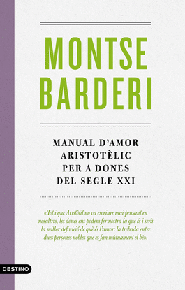 MANUAL D'AMOR ARISTOTLIC PER A DONES DEL SEGLE XXI