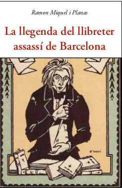 LLEGENDA DEL LLIBRETER ASSASS� DE BARCELONA, LA